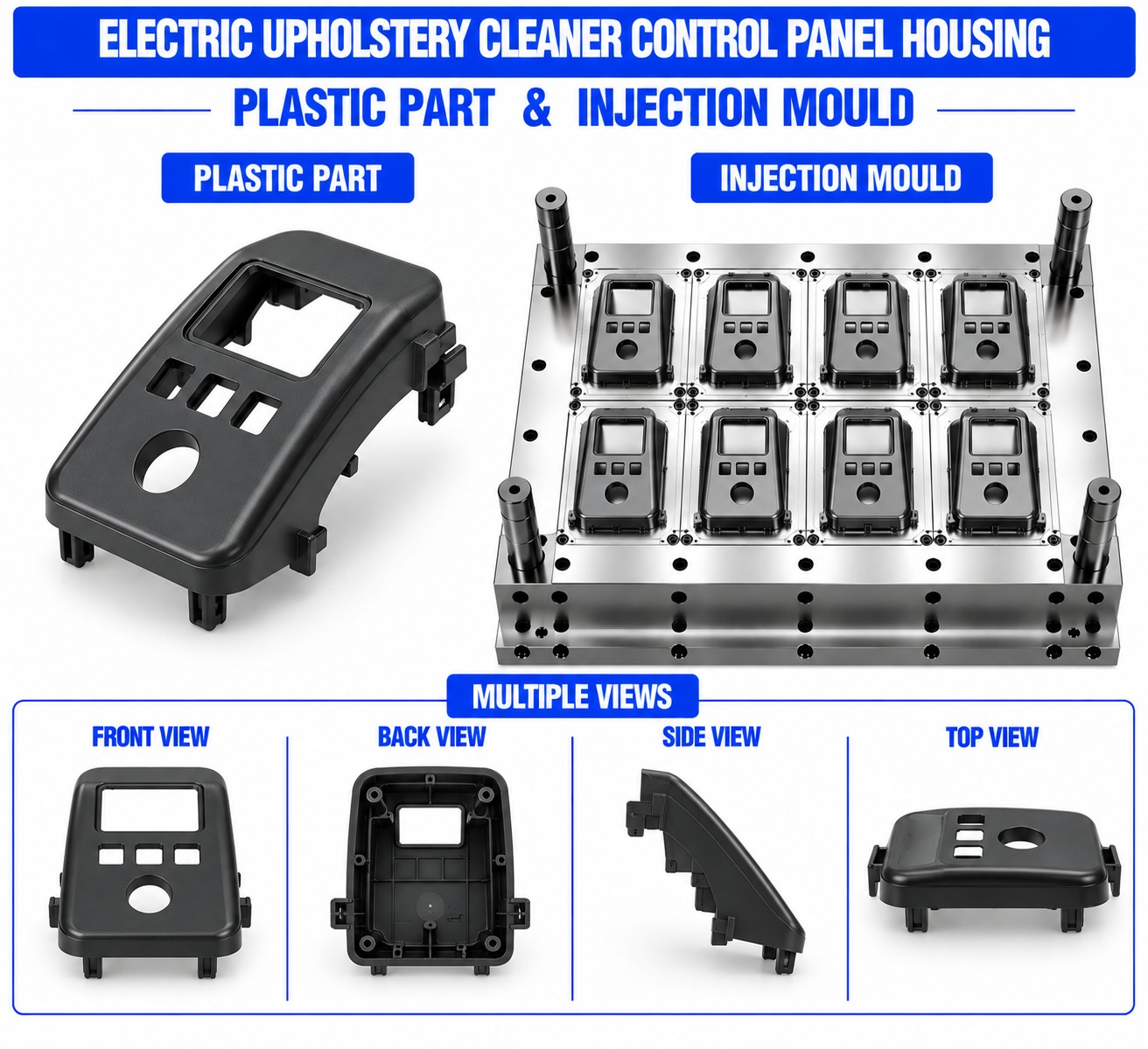 Electric Upholstery Cleaner Plastic Control Panel Housing Mould and Moulding Service